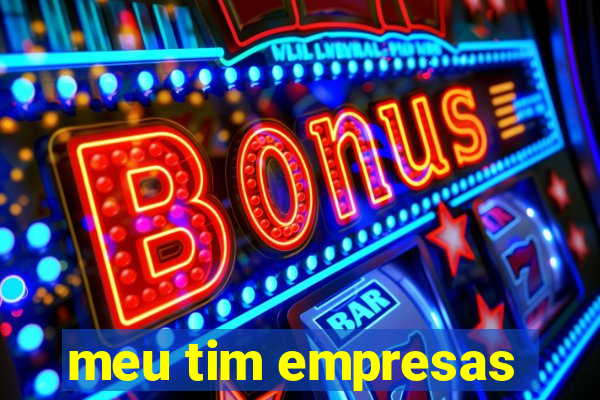 meu tim empresas